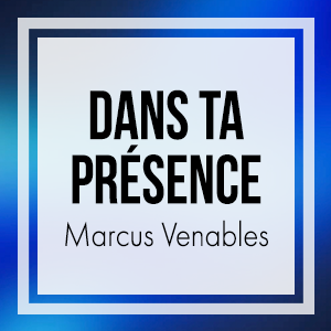Dans ta présence